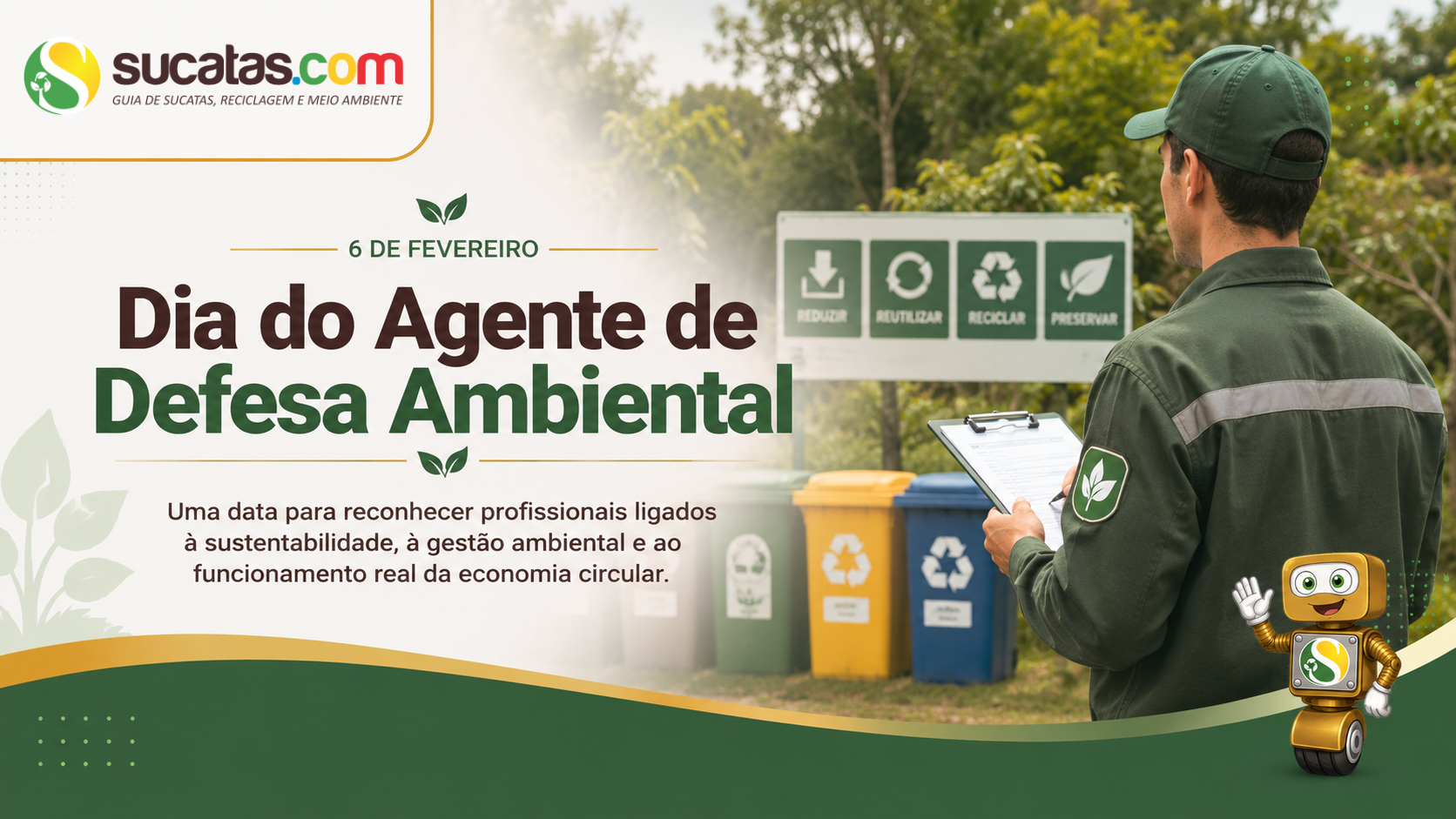 Dia do Agente de Defesa Ambiental — 6 de fevereiro