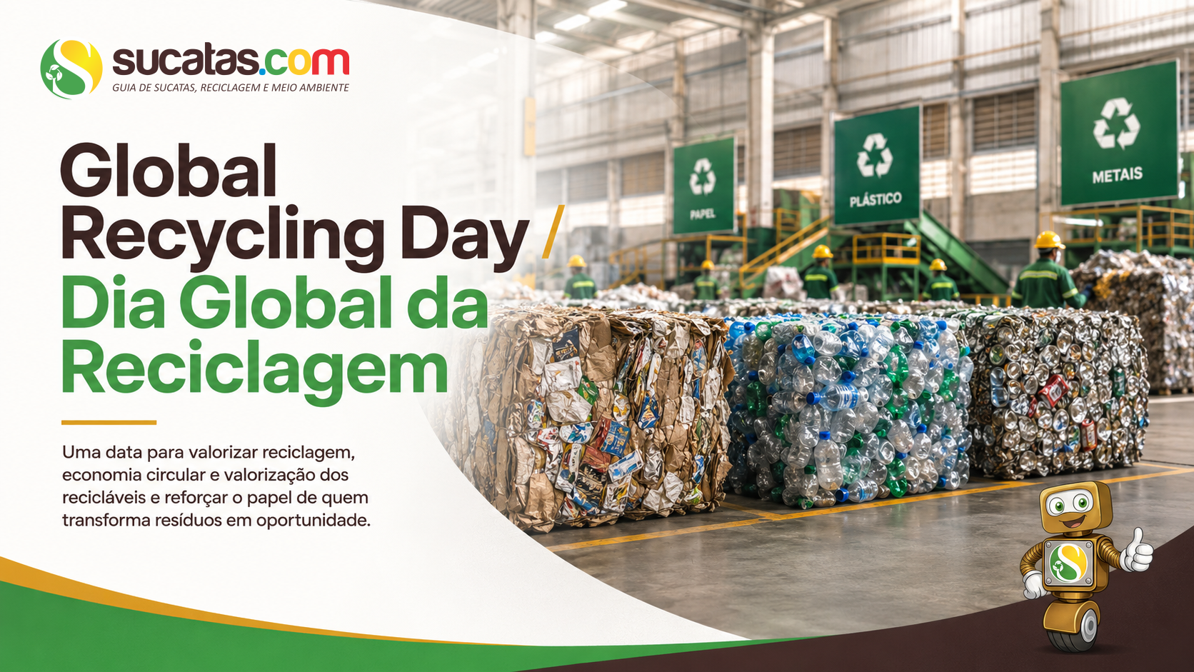 Global Recycling Day / Dia Global da Reciclagem — 18 de março