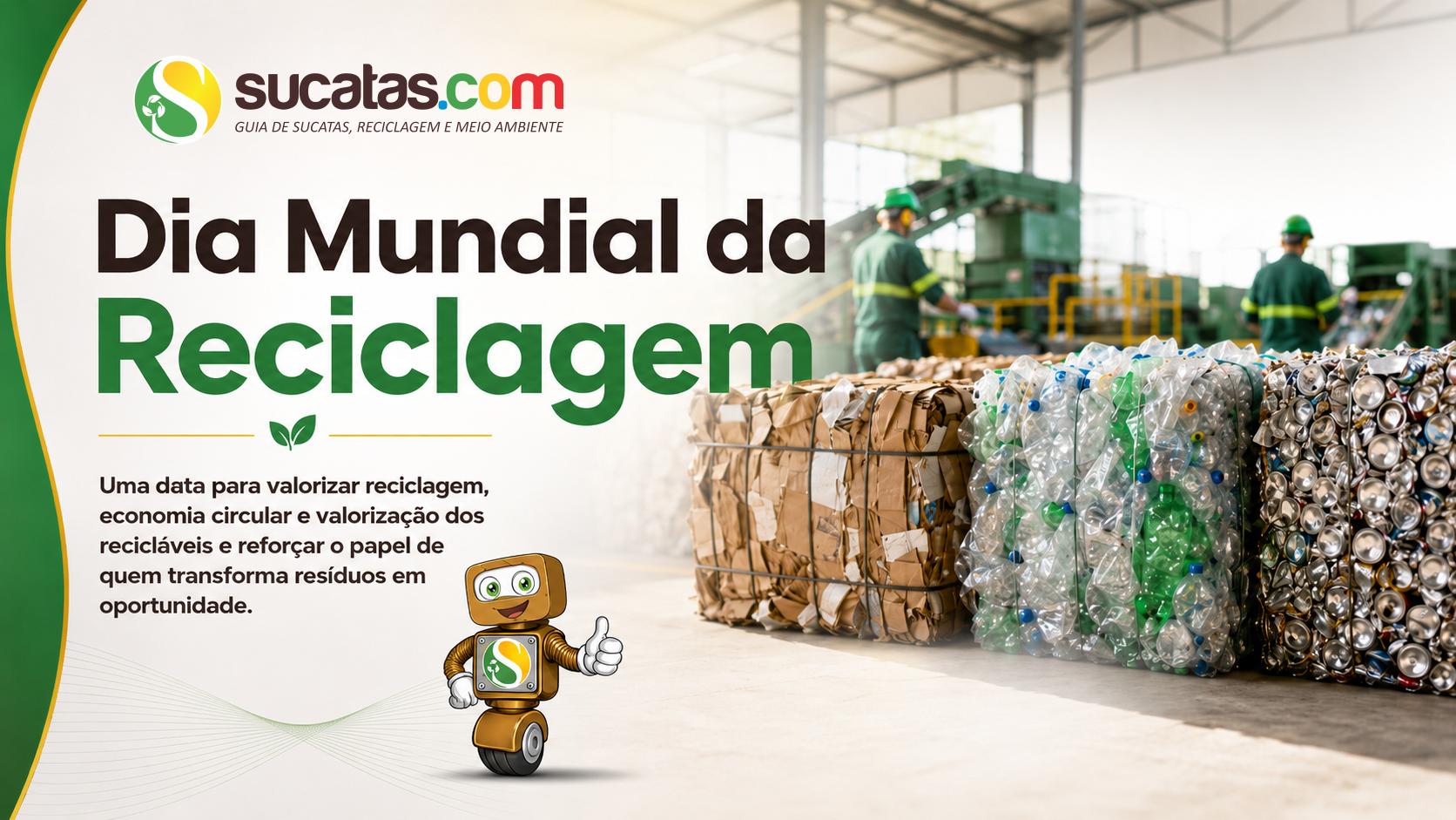 Dia Mundial da Reciclagem — 17 de maio